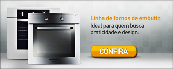 Linha de forno elétrico imbutido. Ideal para quem busca  praticidade e design.