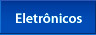 Eletrônicos