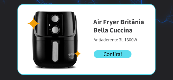 Air Fryer Britânia Bella Cuccina Antiaderente 3L 1300W